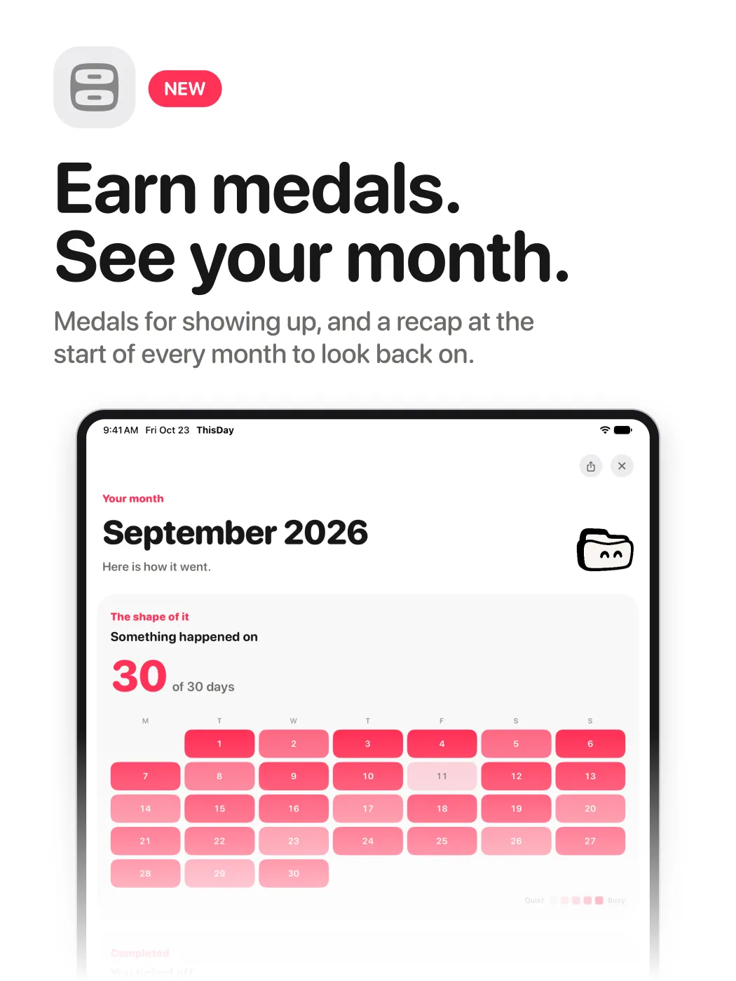 Earn medals and see your month, on iPad.