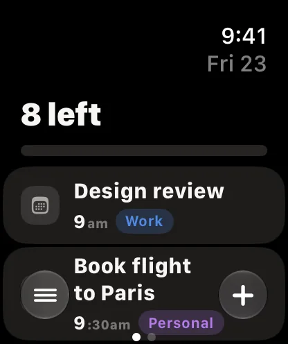 Today on Apple Watch: 8 left, Design review and Book flight to Paris.
